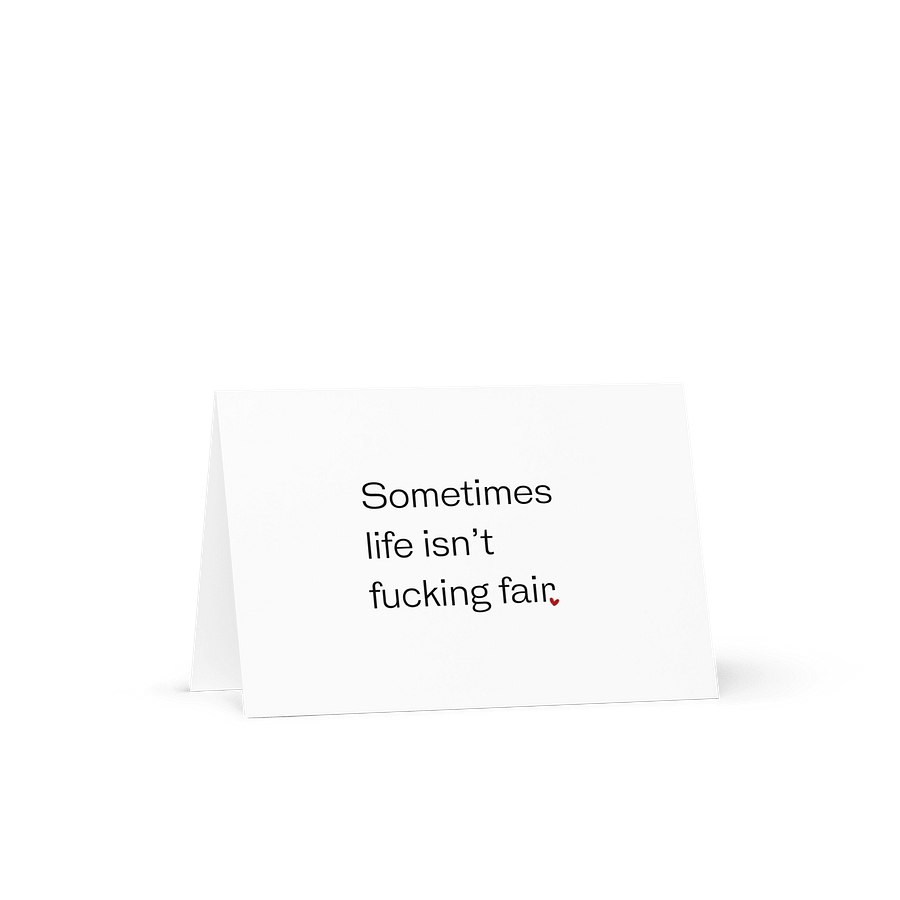 LIFE ISN'T FAIR Notecard product image (1)