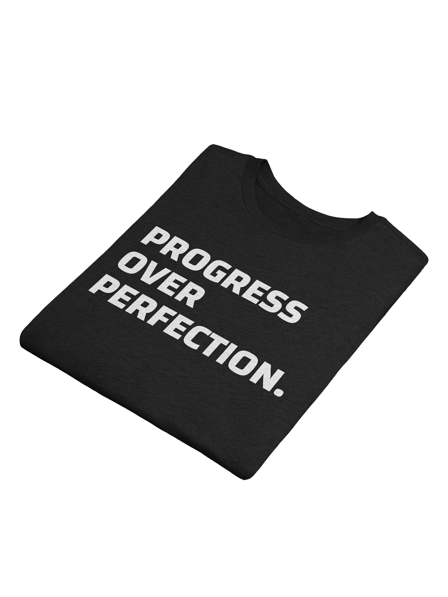 "Progress Over Perfection" | TSHIRT product image (4)