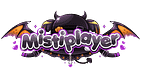 Mistiplayer