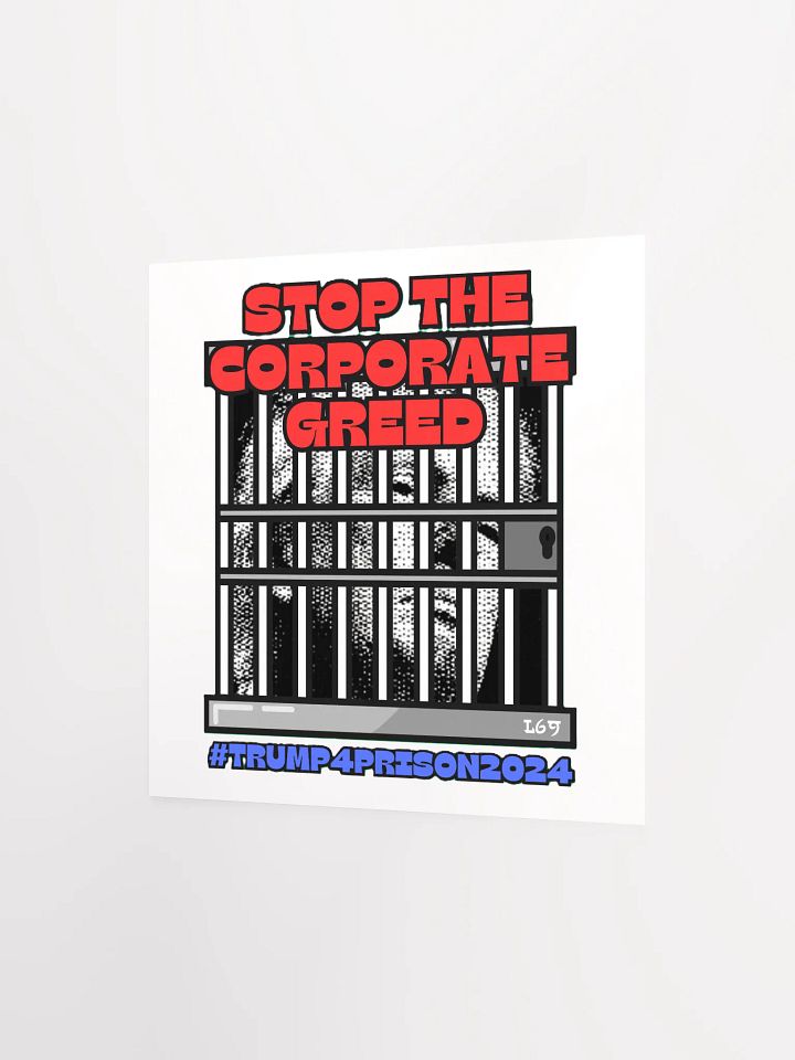 TRUMP4PRISON2024 STOP THE CORPORATE GREED product image (10)