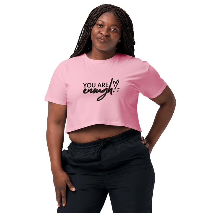 You Are Enough: Womens Crop Top 2. product image (2)
