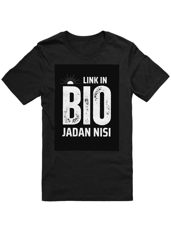 Sunset Distress "Link in Bio Jadan Nisi" T-Shirt product image (1)