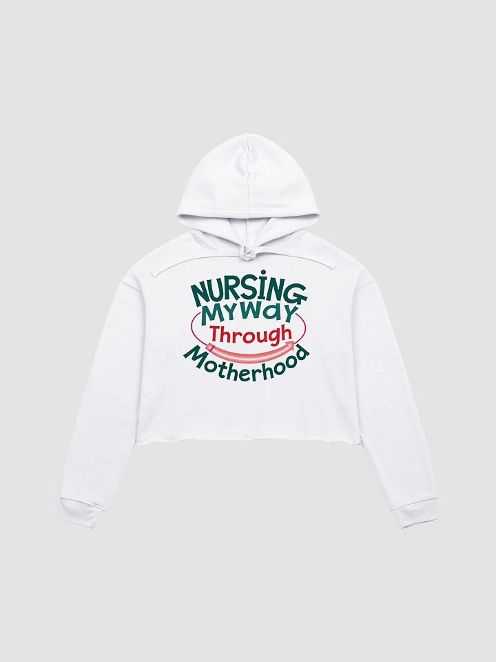Nursing Through Motherhood Crop Hoodie product image (3)