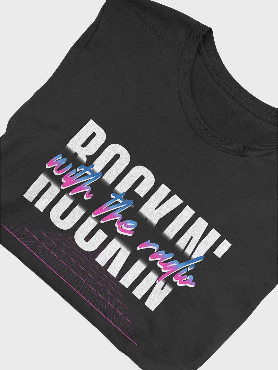 Rockin' With The Radio (Bella+Canvas T-Shirt) product image (3)