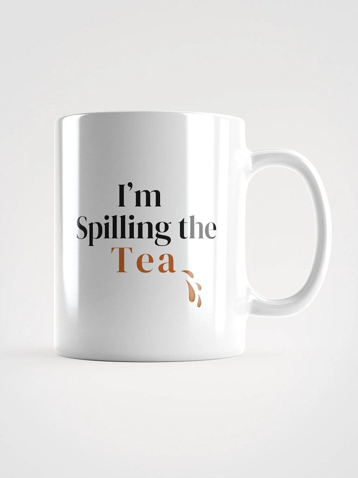 I'm Spilling the Tea - Glossy Mug product image (1)