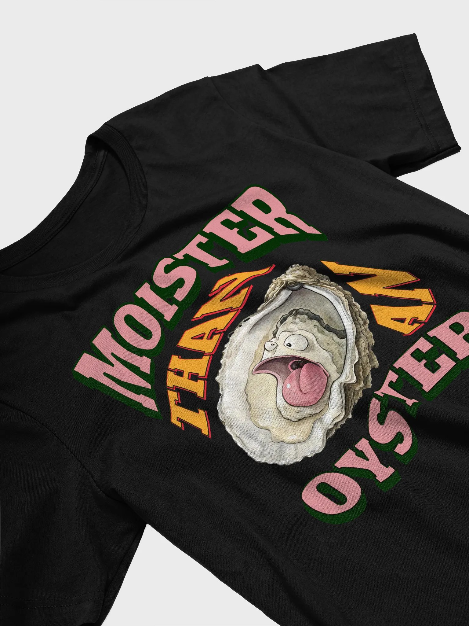 Moister Than An Oyster T-Shirt product image (2)
