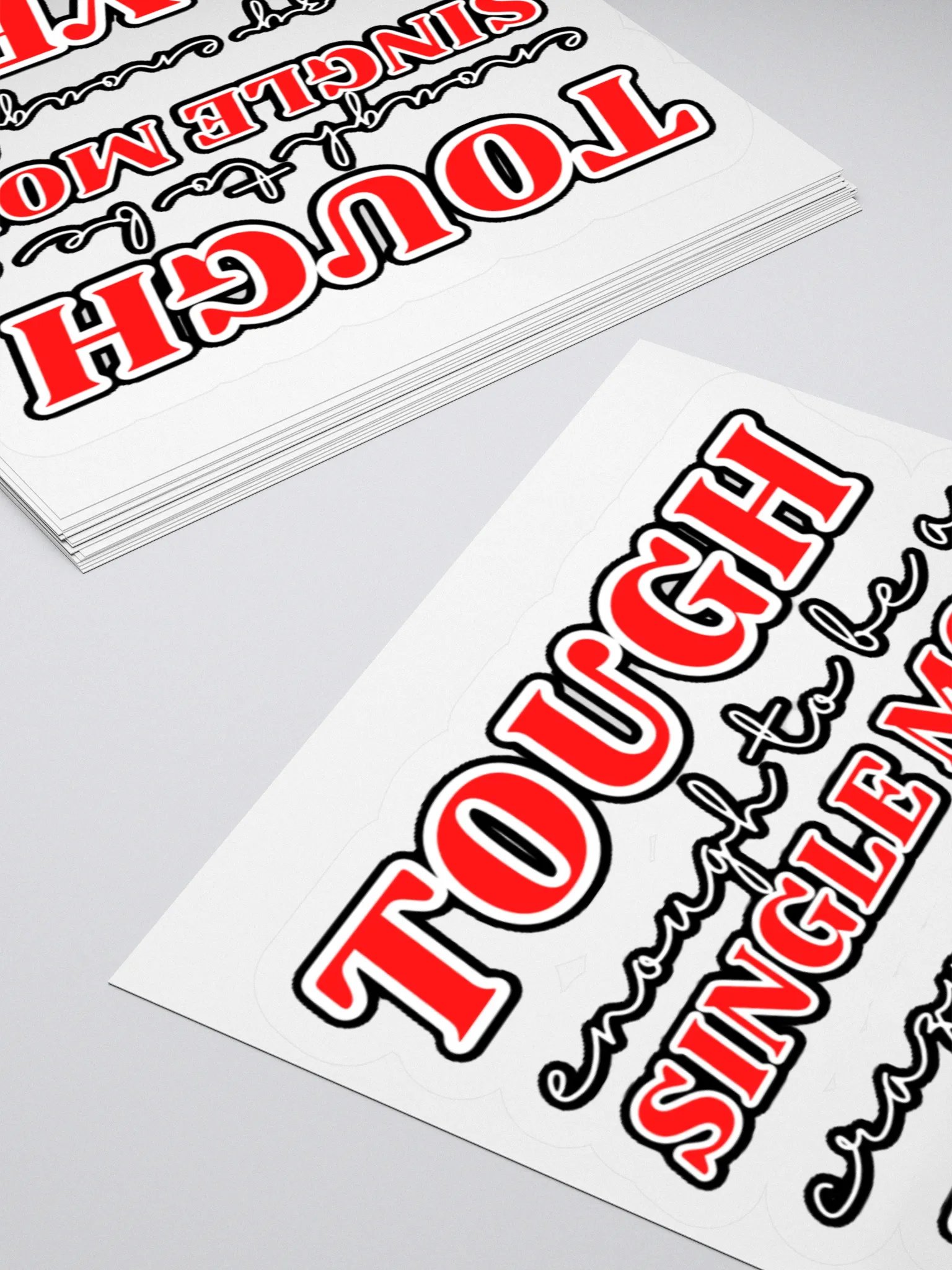 TOUGH ENOUGH TO BE A SINGLE MOM, CRAZY ENOUGH TO LOVE IT! product image (10)
