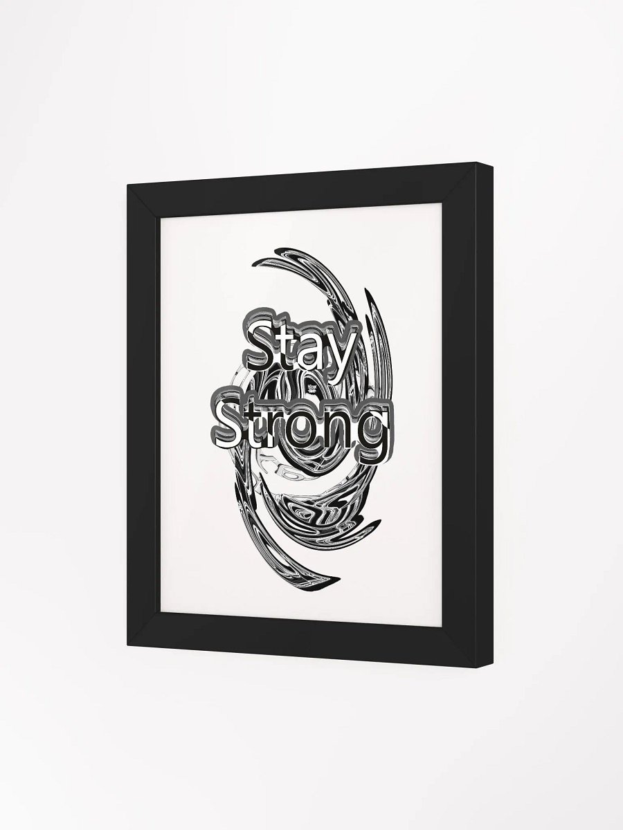 Stay Strong - Framed - High-Quality Matte Poster product image (3)