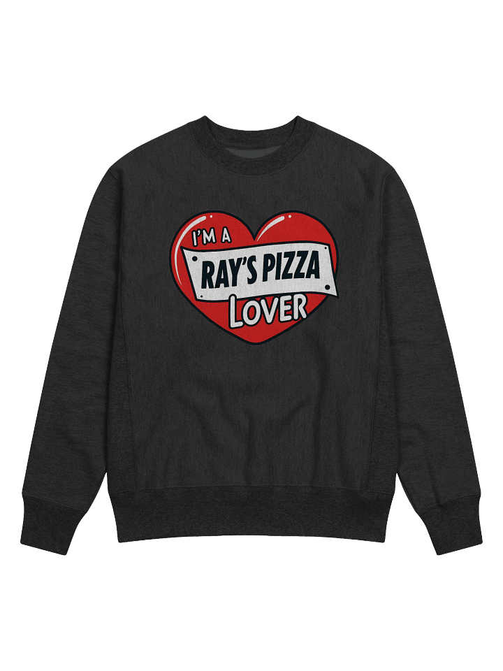 I'm A Ray's Pizza Lover x Champion Sweatshirt product image (1)