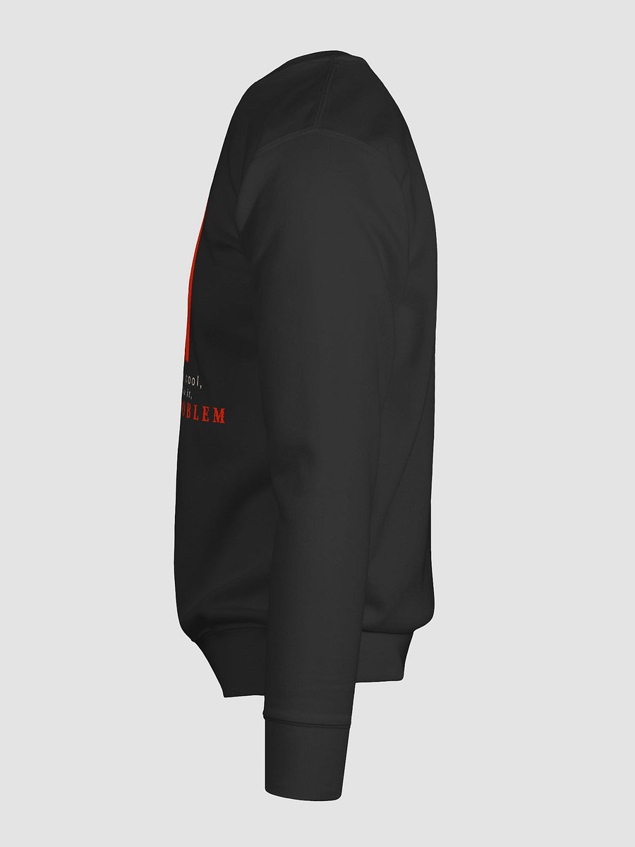 Problematic - Sweatshirt product image (11)