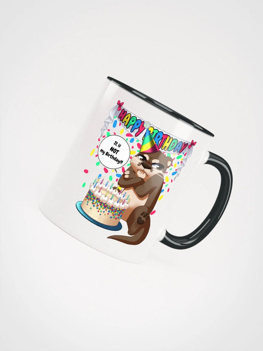 Not My Birthday Mug product image (4)