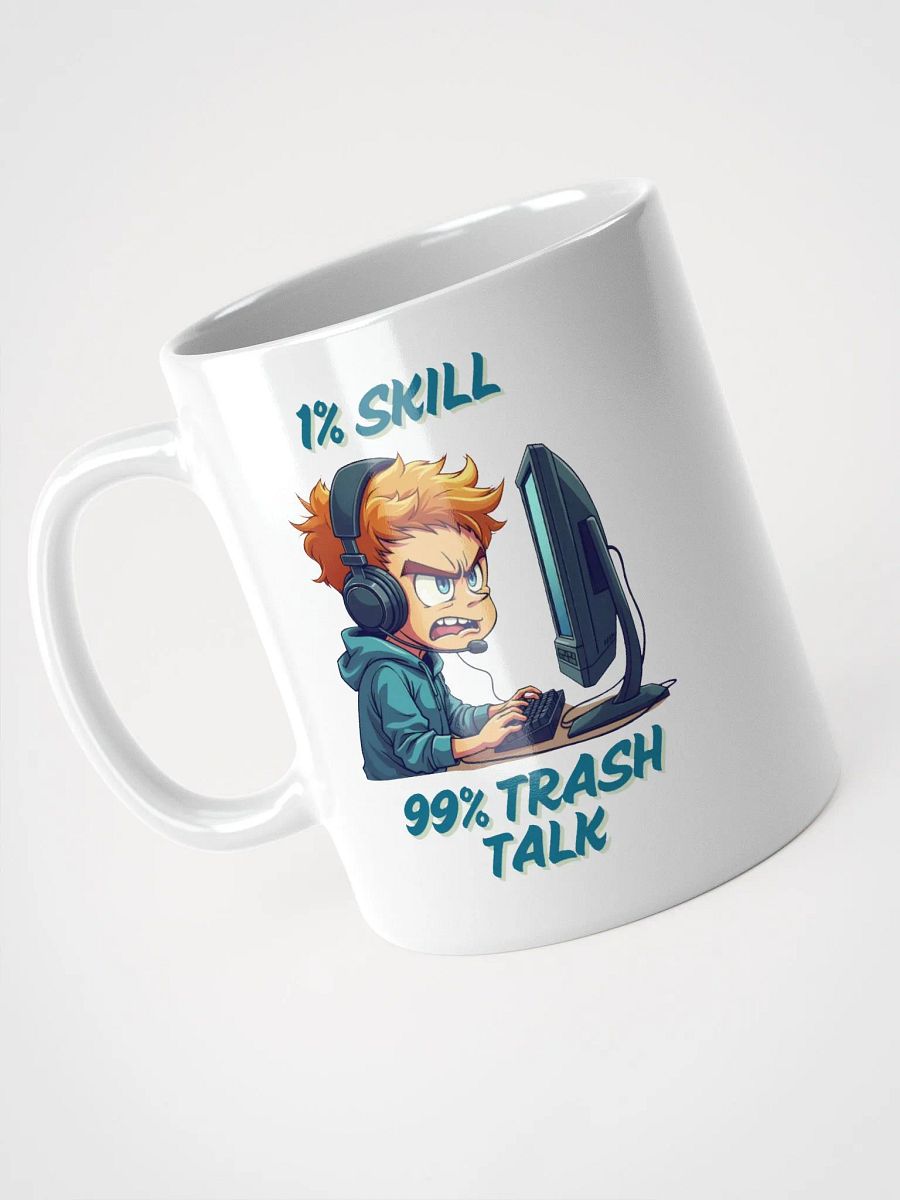 1% Skill 99% Trash Talk Mug product image (9)