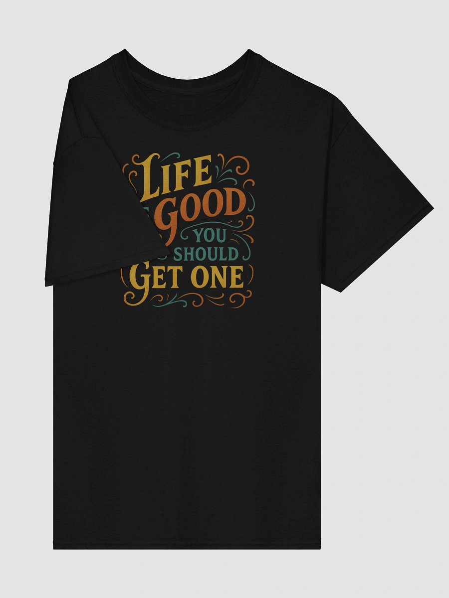 Life’s Too Short for Boring Shirts – Wear the Message Loud product image (4)
