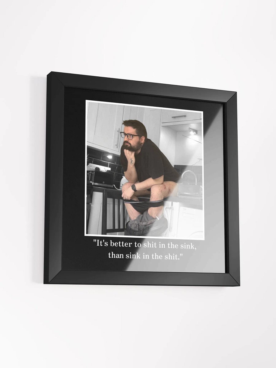 Shit in the Sink Framed Print product image (3)