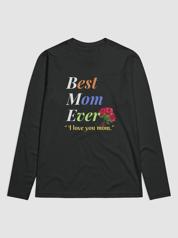 Best Mom Ever Next Level Premium Fitted Long Sleeve Crew product image (1)