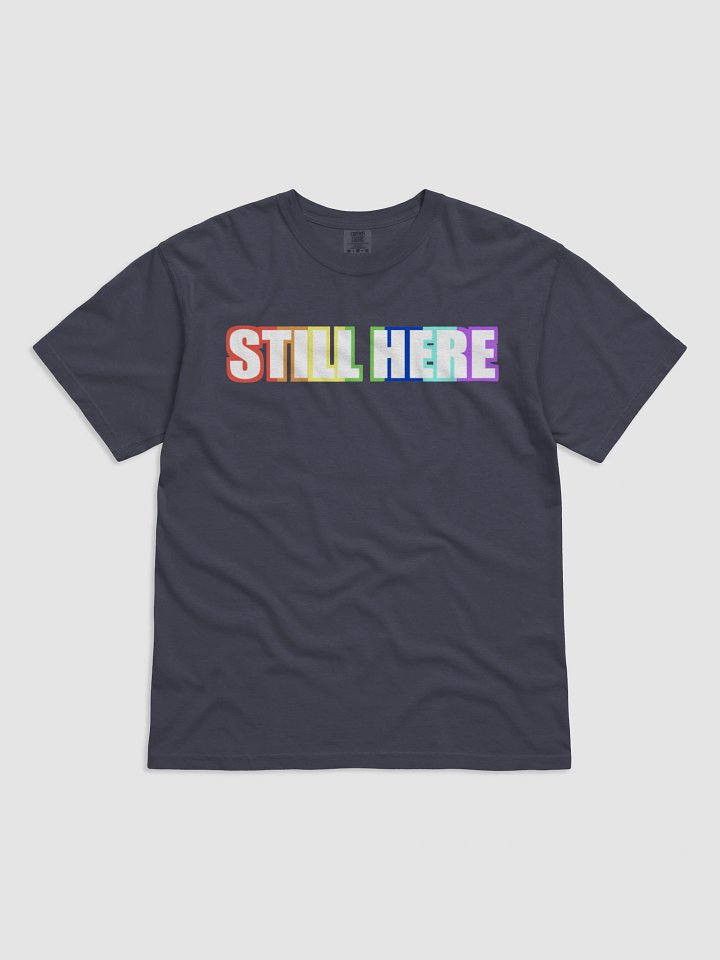 Still Here T-Shirt product image (7)
