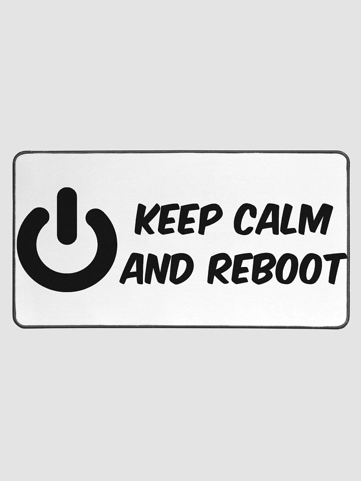 Keep Calm and Reboot Desk Mat product image (1)