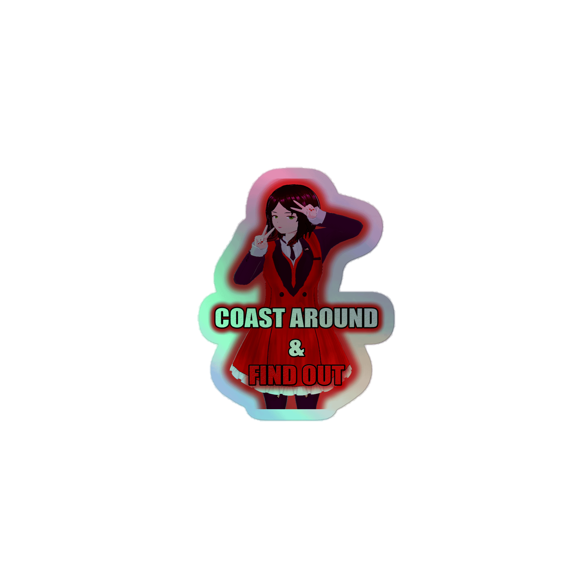 Coast Around & Find Out Holo Sticker product image (1)