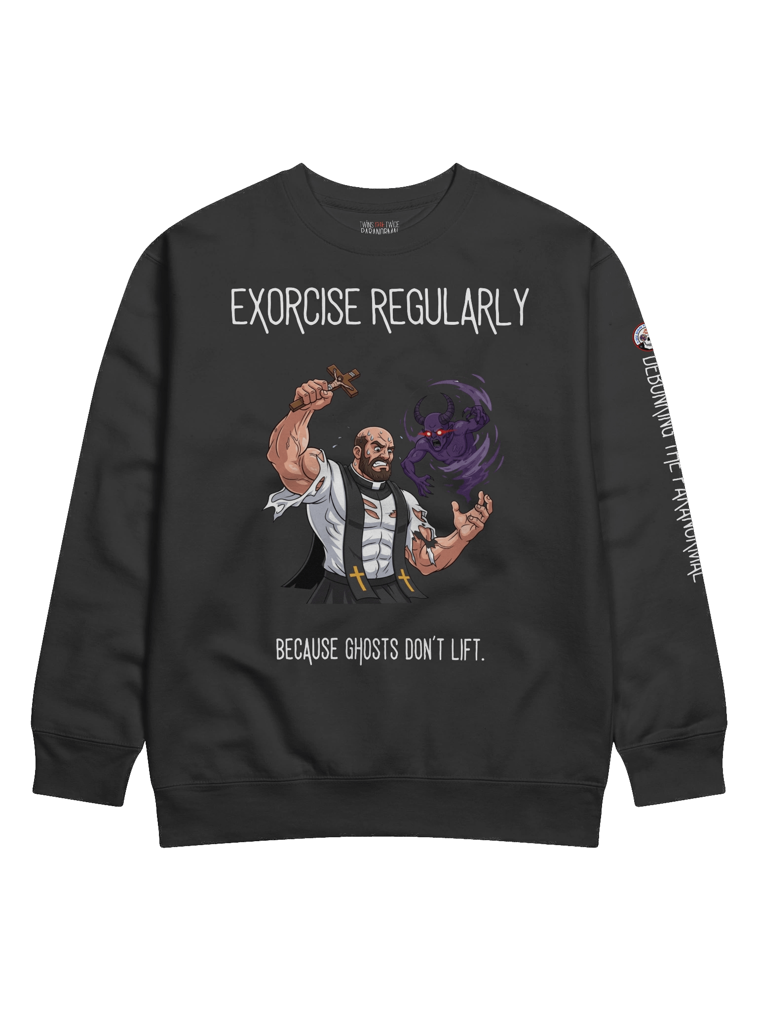 Exorcise Regularly – Crewneck Sweater product image (1)