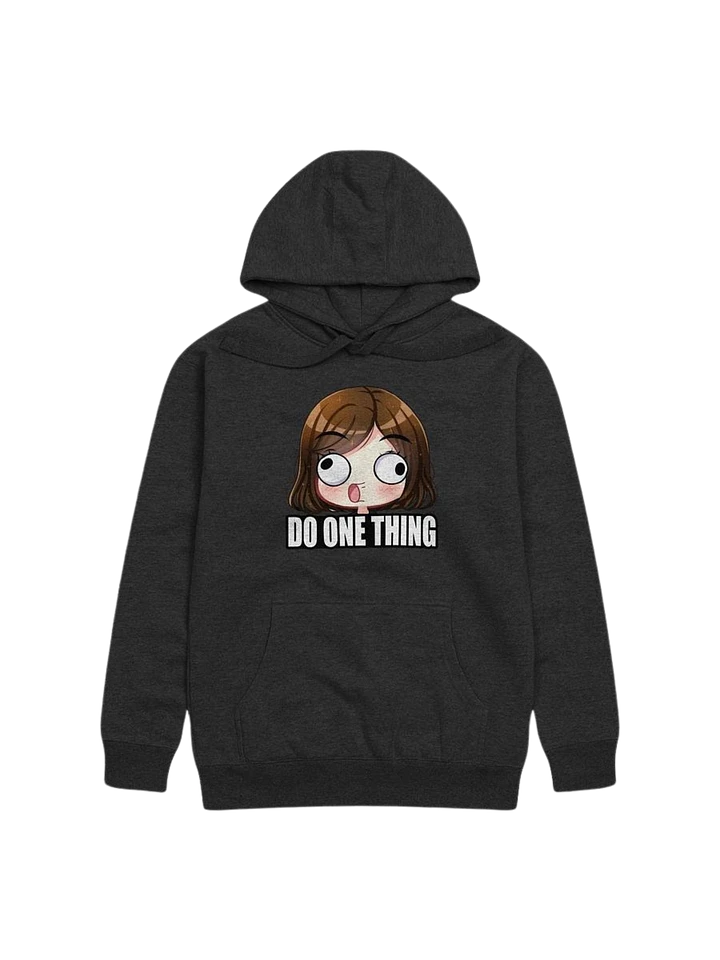 Do One Thing - Hoodie product image (1)