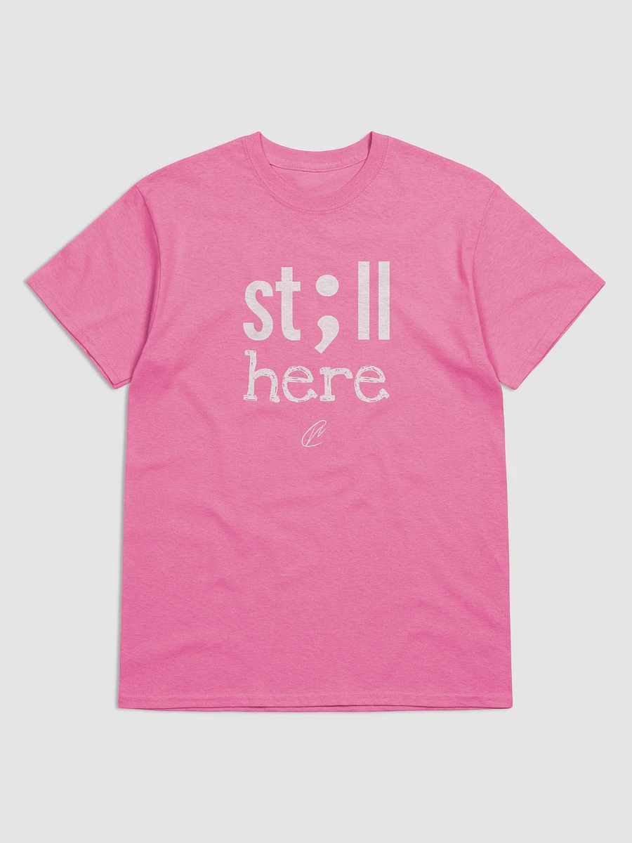 Still Here - TShirt product image (3)