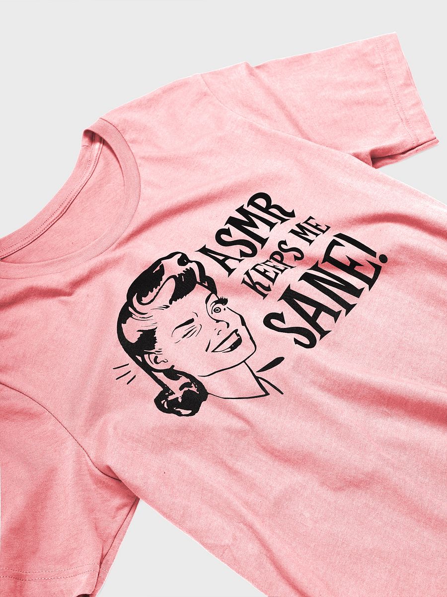 ASMR Keeps Me Sane / Light Supersoft Tee product image (2)