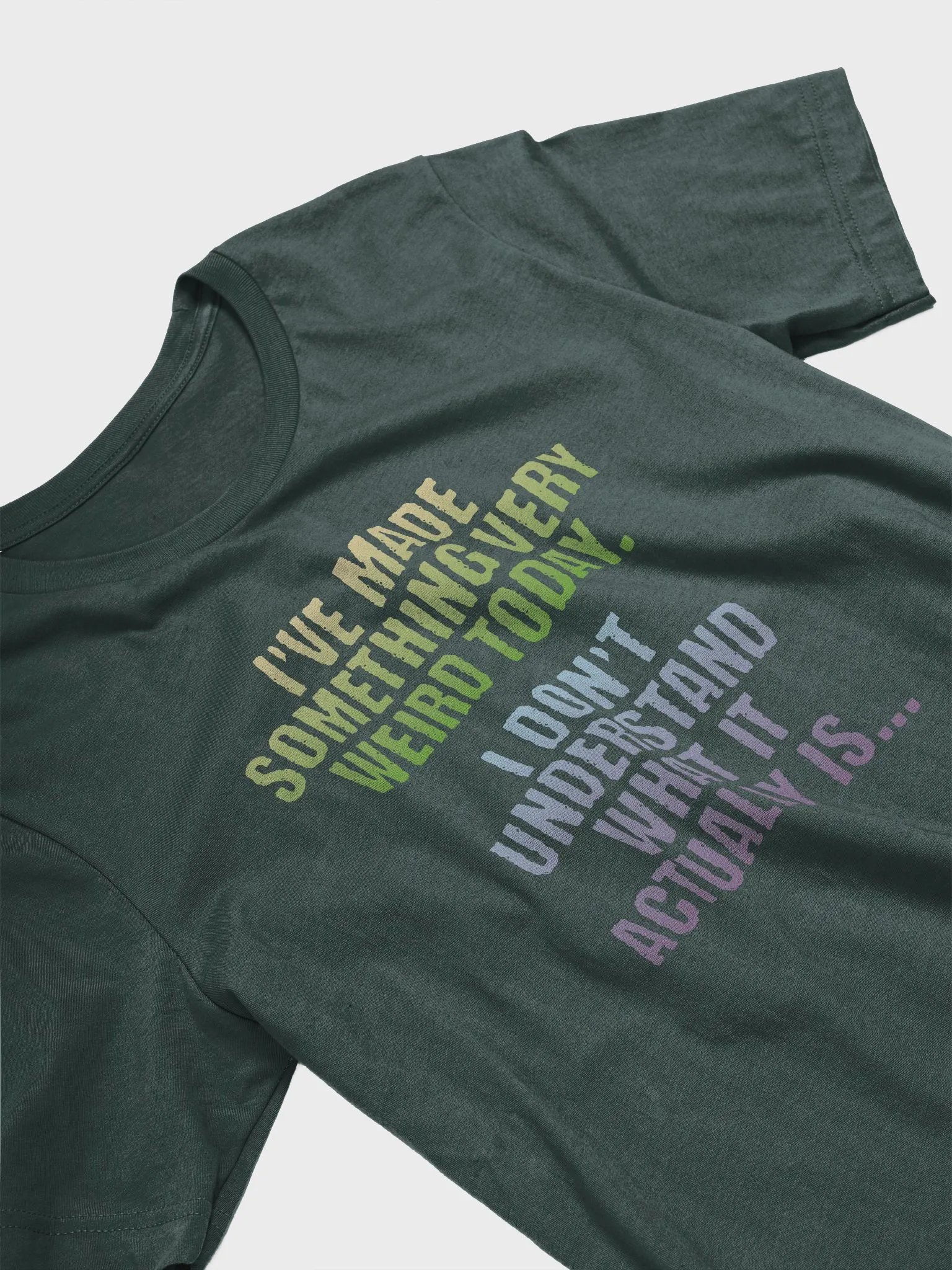 Made Something Very Weird funny arts crafts inventor saying T-Shirt product image (4)