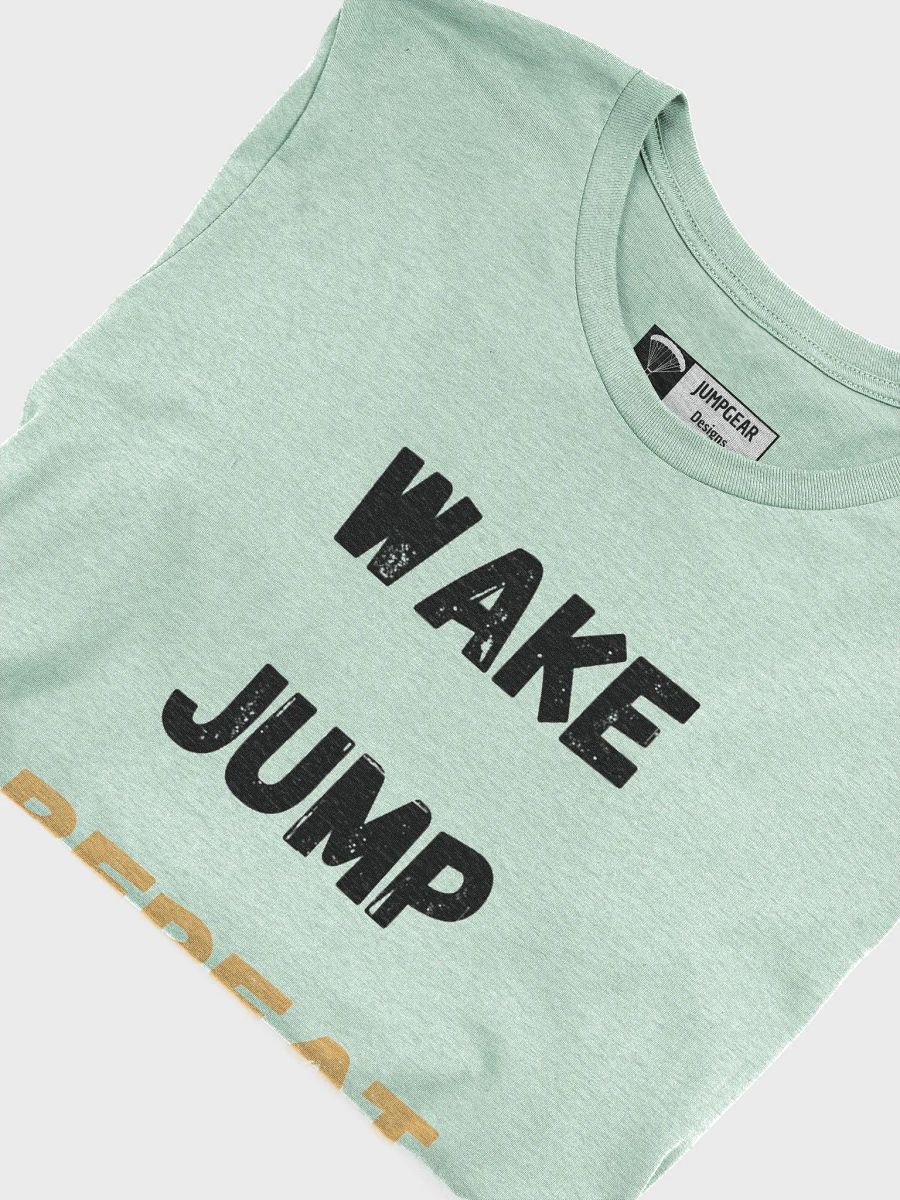 Skydive T-Shirt - Wake Jump Repeat product image (28)