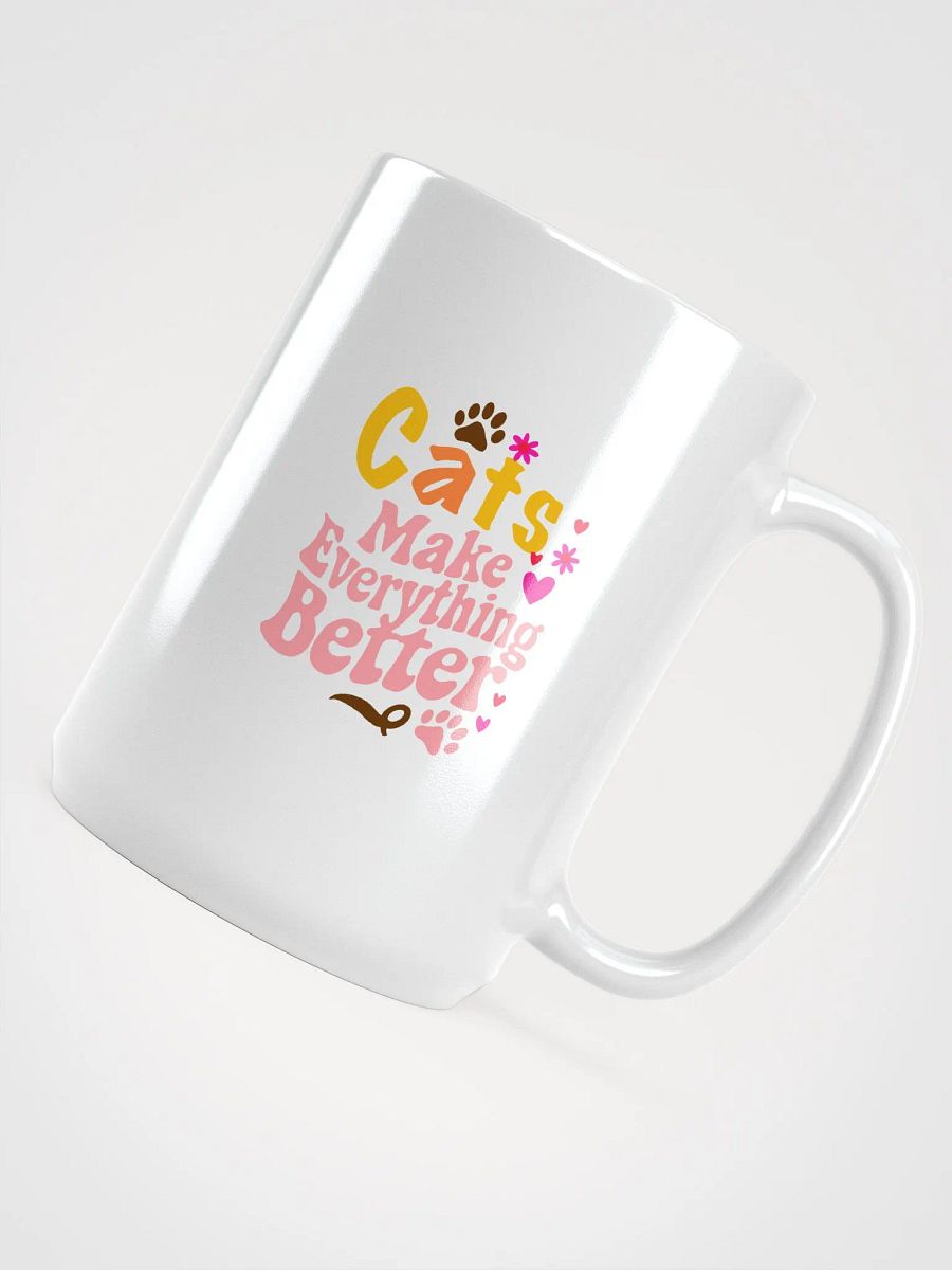 Cats Make Everything Better Mug product image (4)