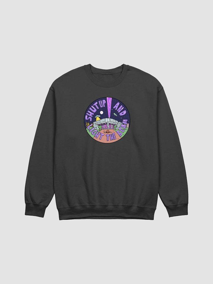 Shut Up and Light the Beam Sweatshirt - The Beam Collection product image (2)