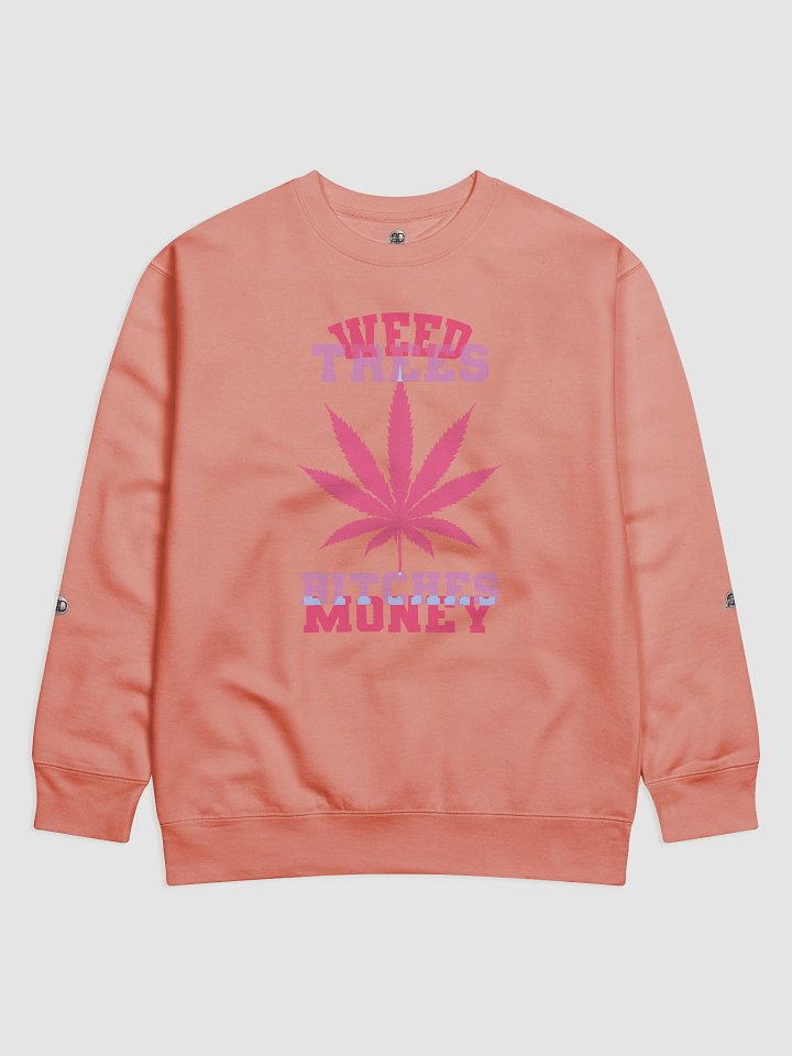 Weed and Trees, Money 04 | Sweatshirt product image (1)