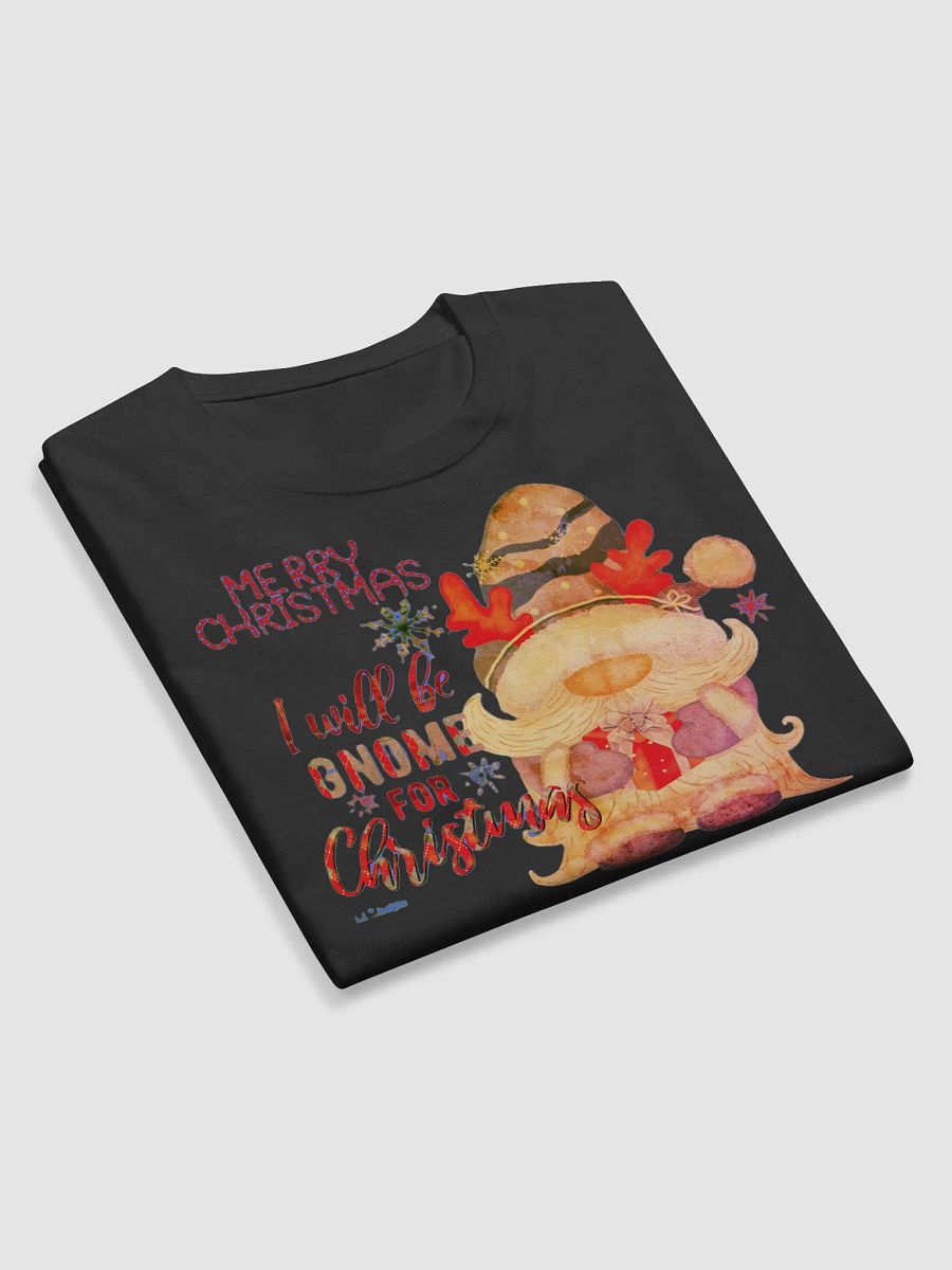 I WILL BE GNOME FOR CHRISTMAS product image (9)