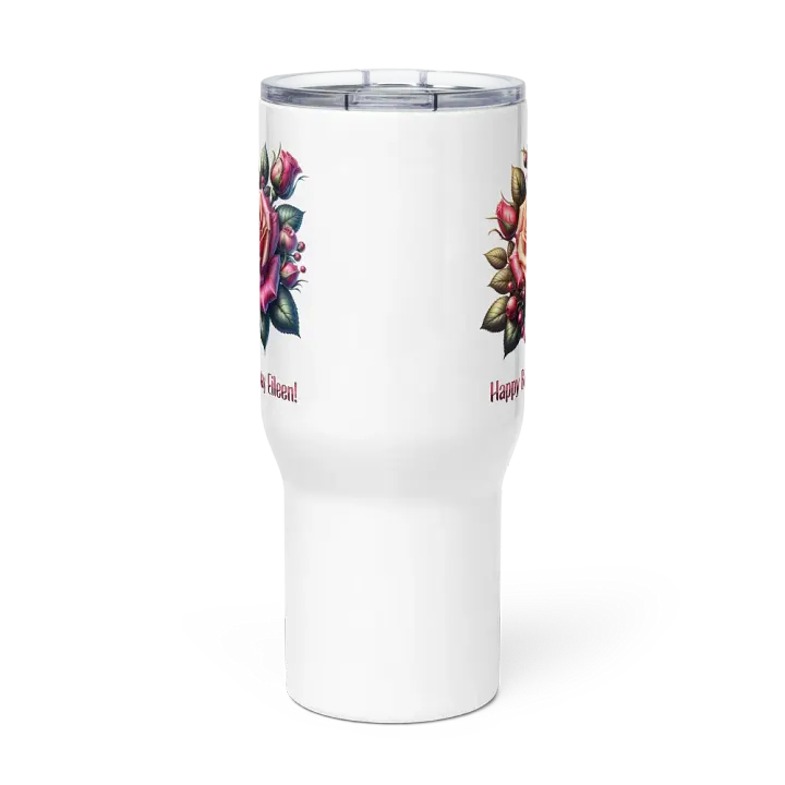 Happy Birthday Eileen Travel Mug With A Handle product image (3)