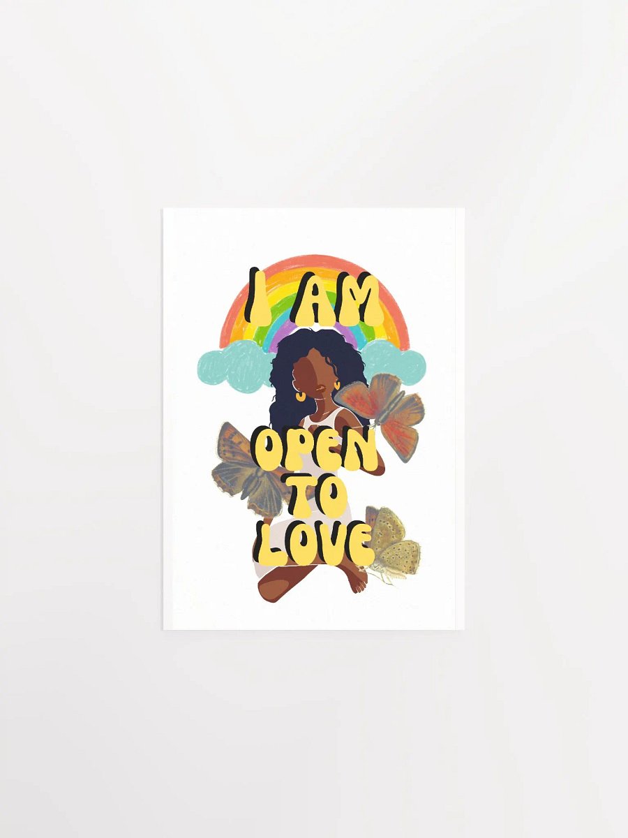 I AM Open to Love Poster product image (1)