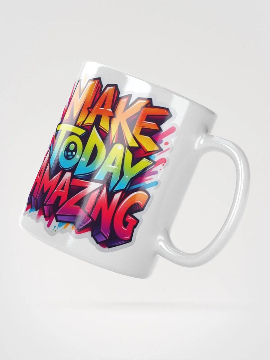 "Make Today Amazing" #Motivational Glossy White Mug product image (6)