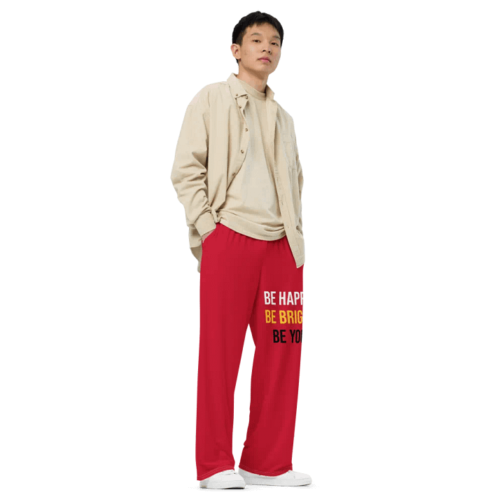 'Be Happy, Be Bright, Be You' Wide Leg Unisex Pants product image (1)