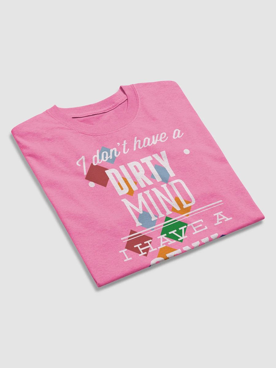 Dirty Mind T-Shirt product image (29)