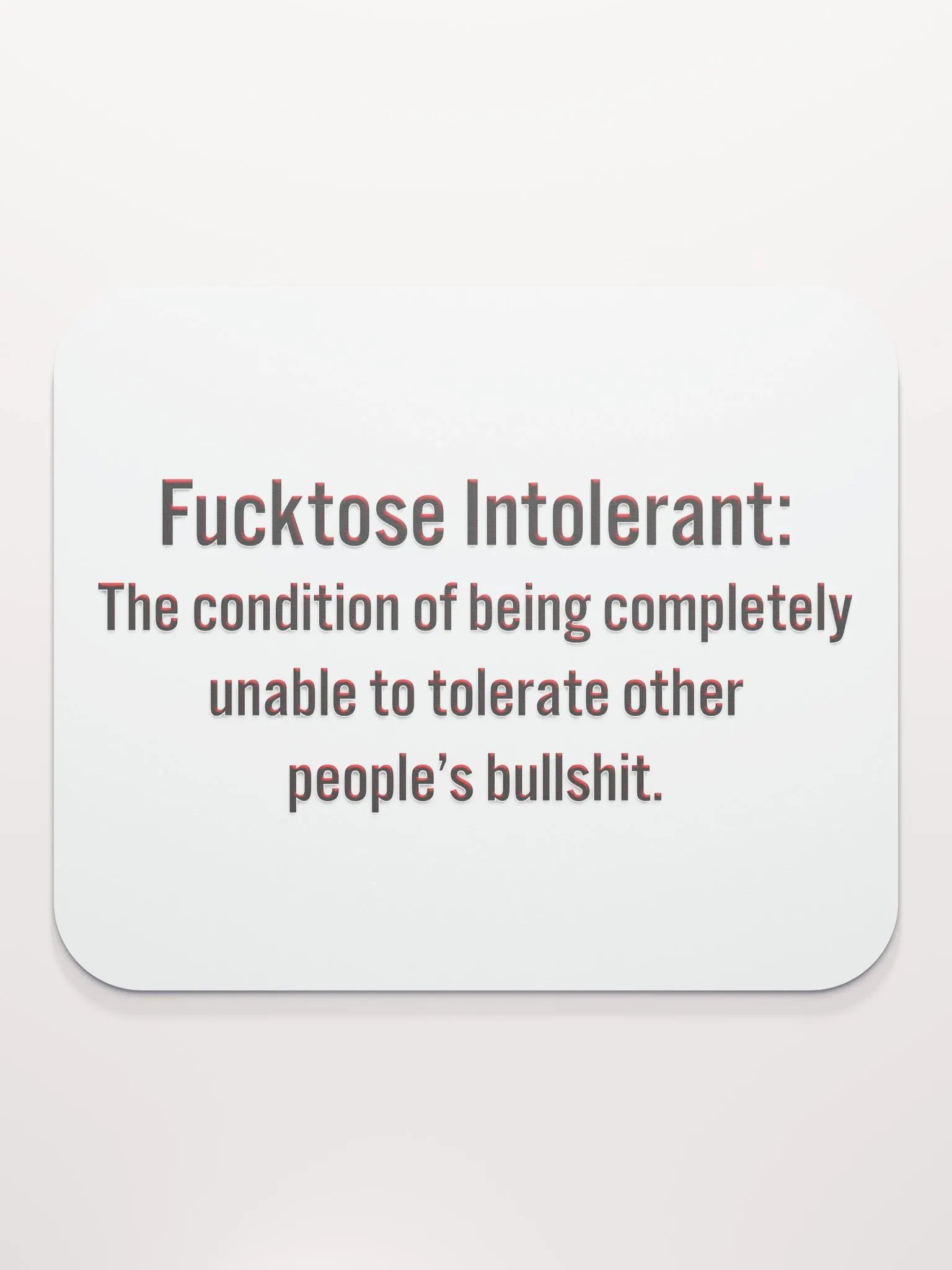 Intolerant - Mouse Pad product image (2)