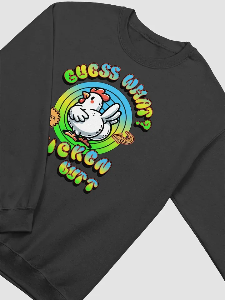 Guess What Chicken Butt Cozy Comfort Classic Crewneck product image (19)