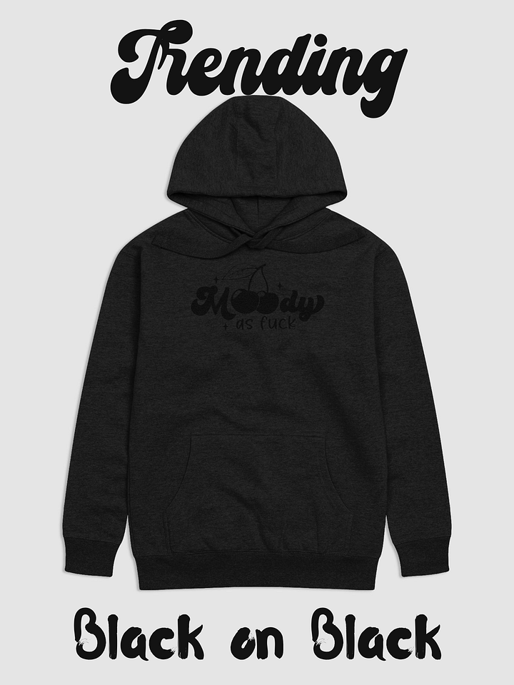 Moody AF Cherry Unisex Hoodie product image (1)