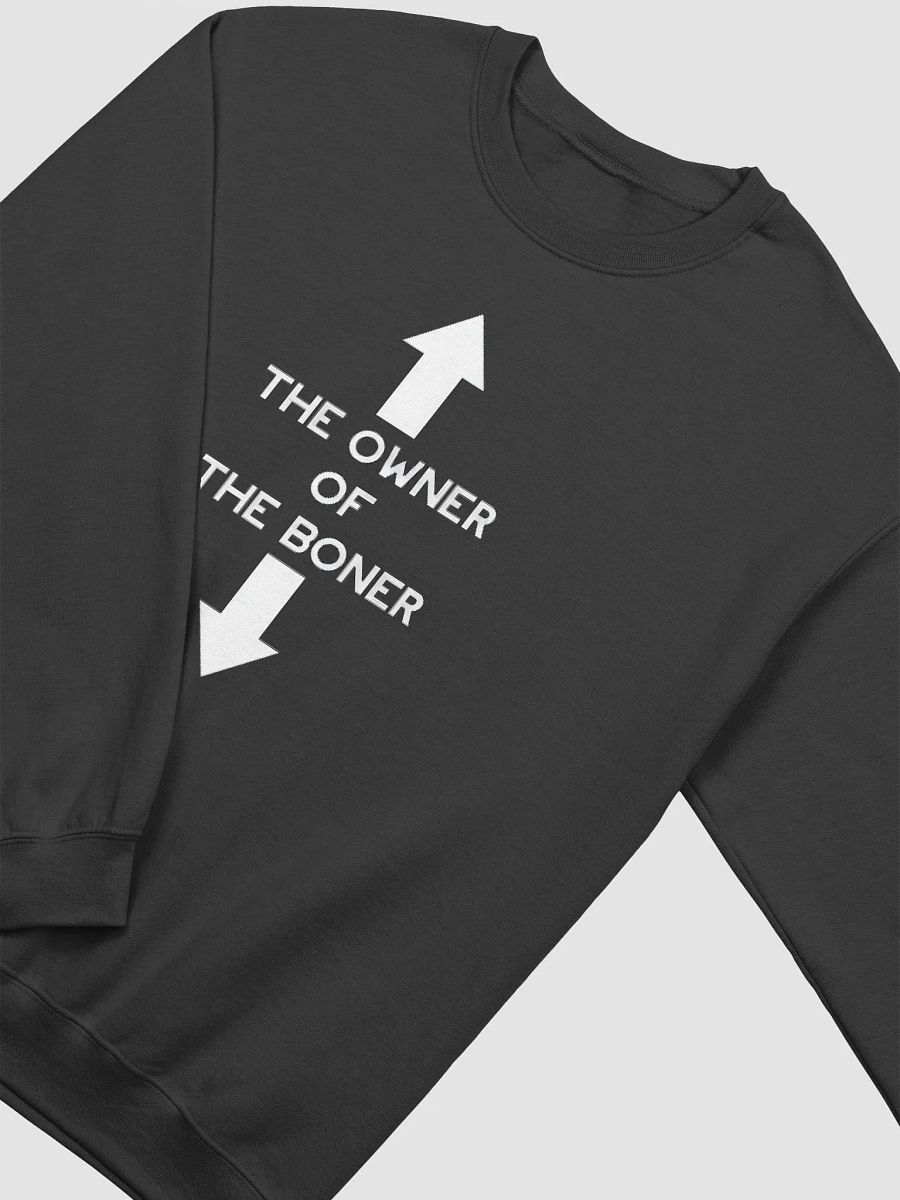 The Owner Of The Boner Sweatshirt product image (2)