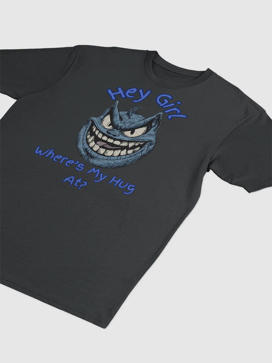 Hey Girl, Where's My Hug At? Men's Graphic Tee product image (3)