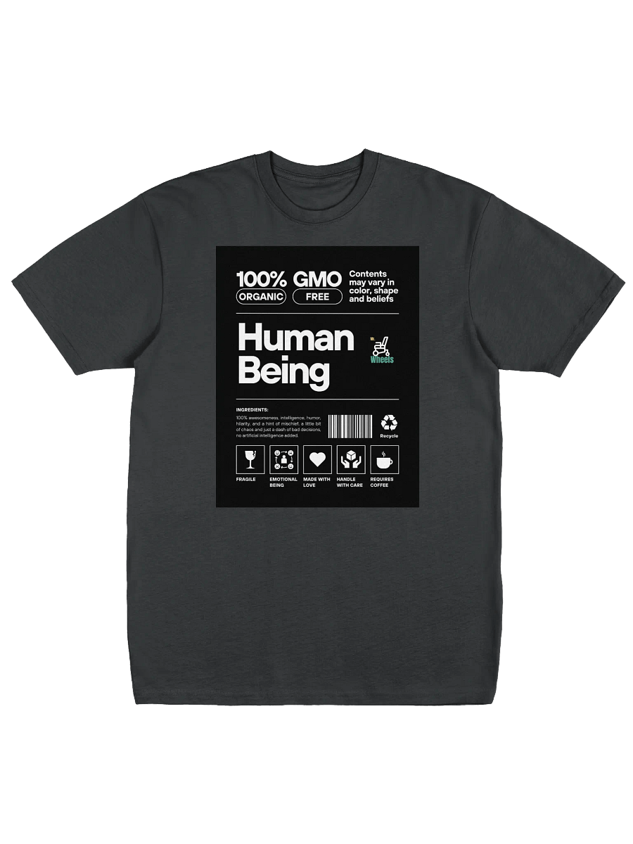 Mr. Wheels 100% Organic Human Being Tee product image (1)