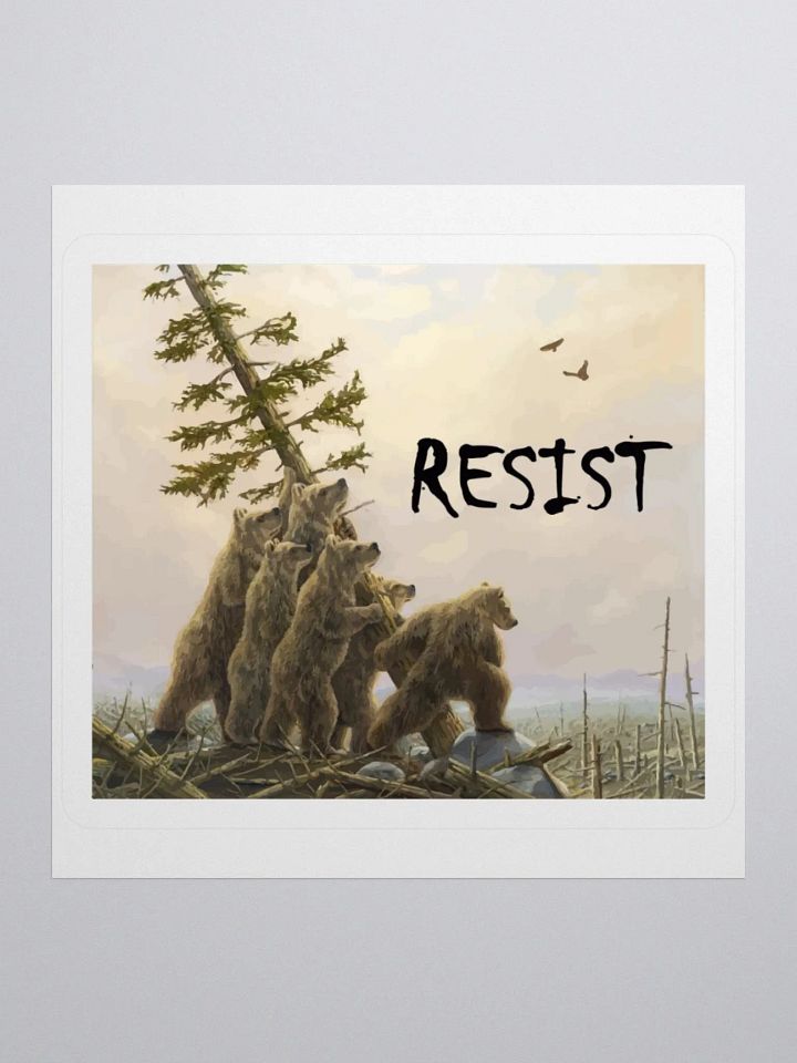 BEARS RESIST! Sticker 3 SIZES Alt National Parks Vinyl Decal product image (1)