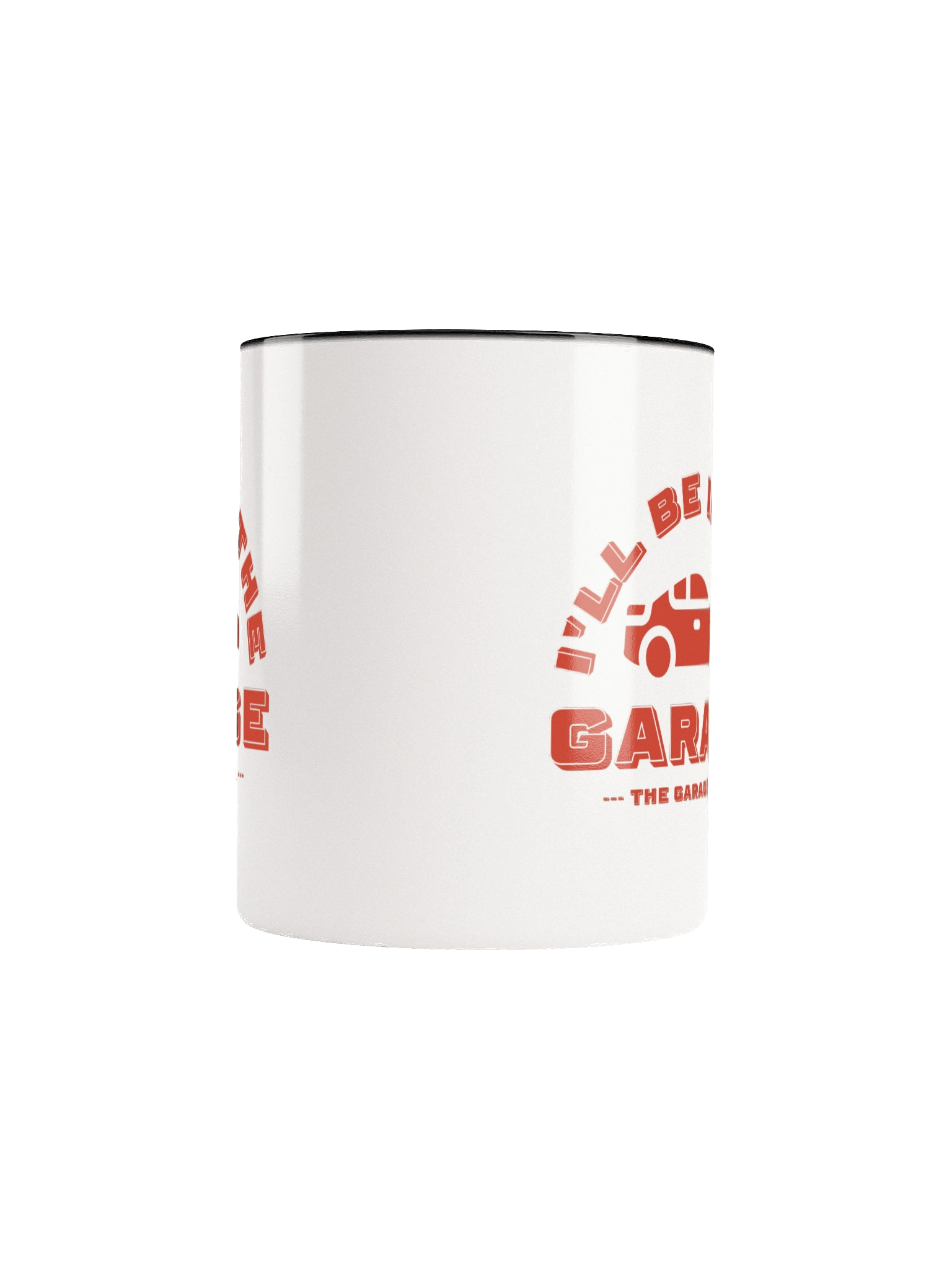 I'll Be in the Garage Mug product image (5)