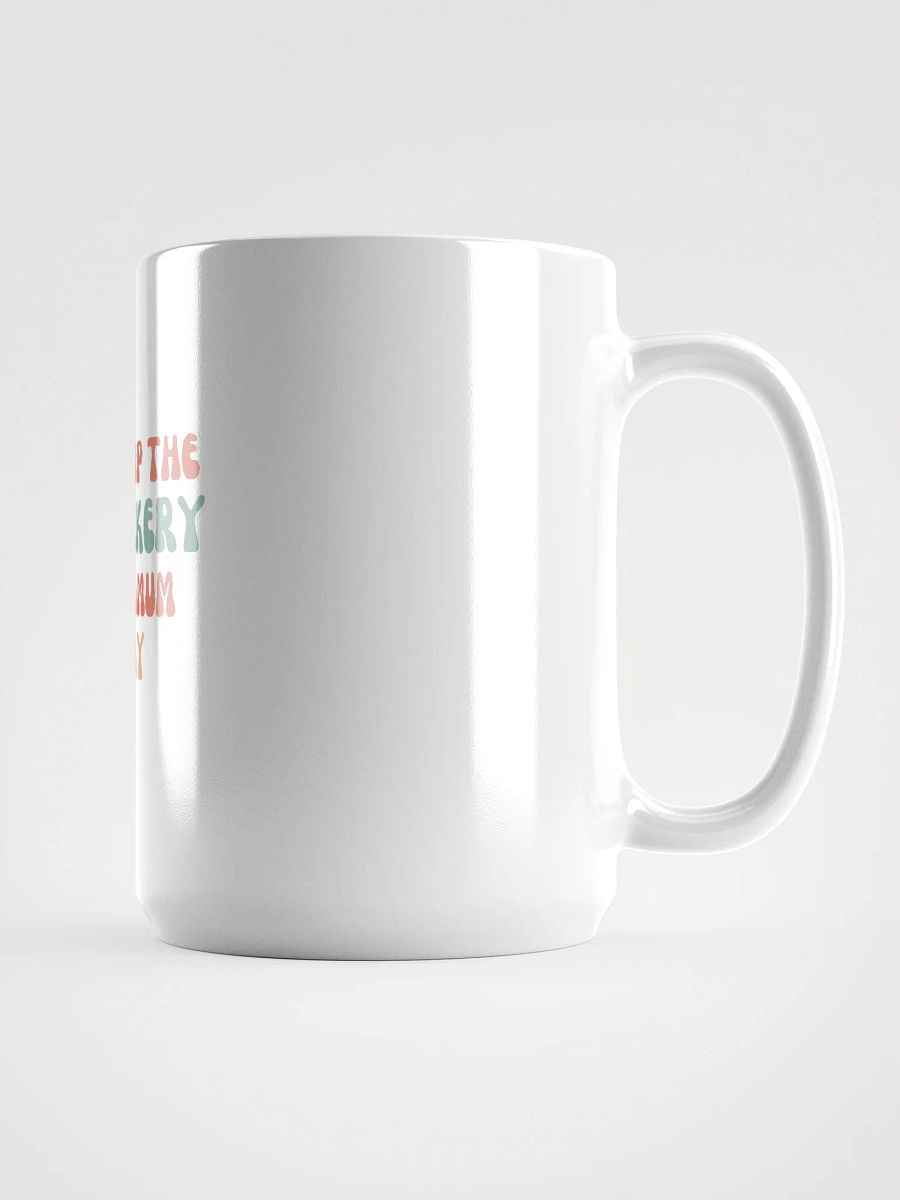 Coffee Mug: Let's Keep the Dumbf*ckery to a Minimum Today product image (2)