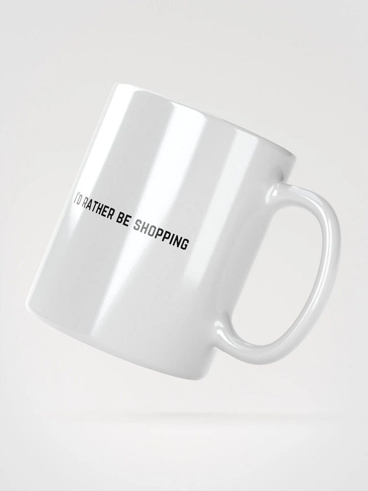 I'd Rather be Shopping product image (2)