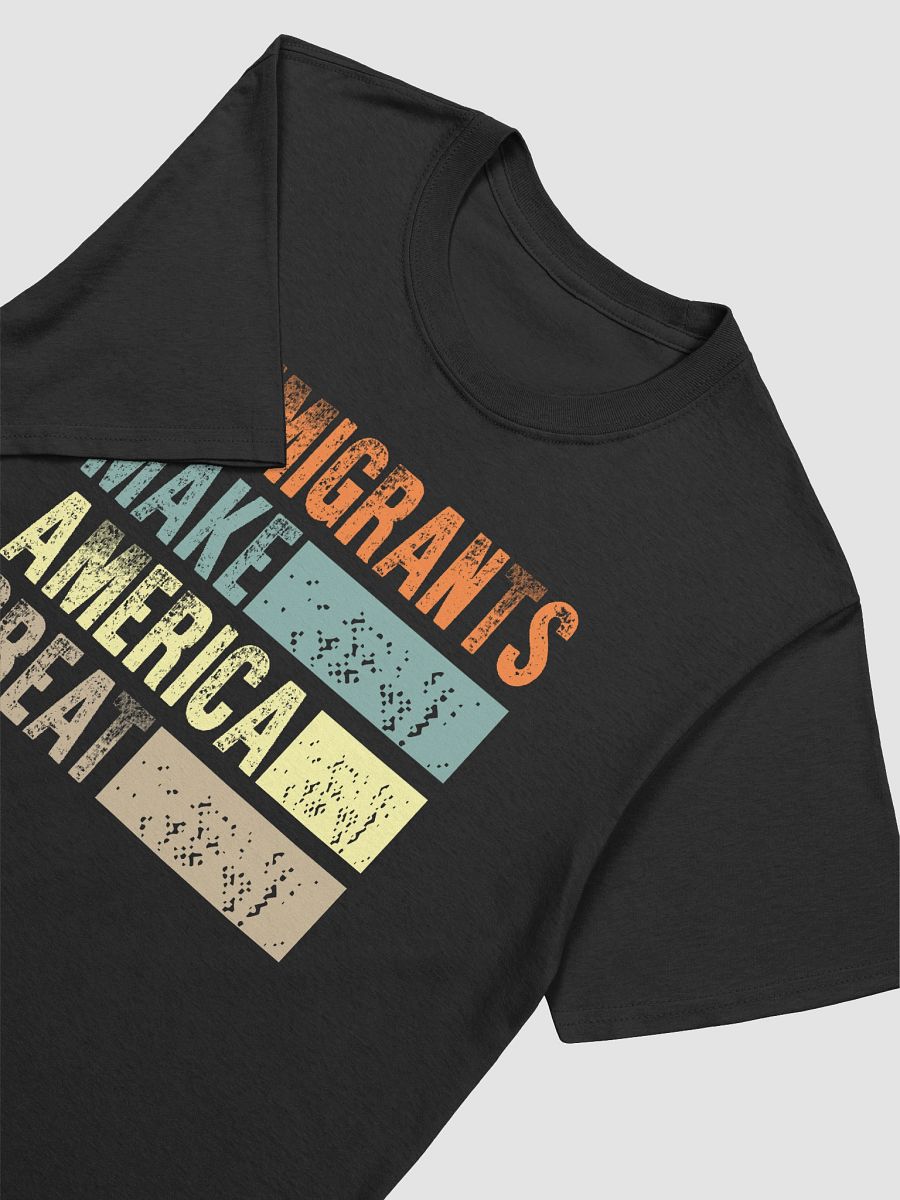 Immigrants Make America Great T-Shirt product image (3)