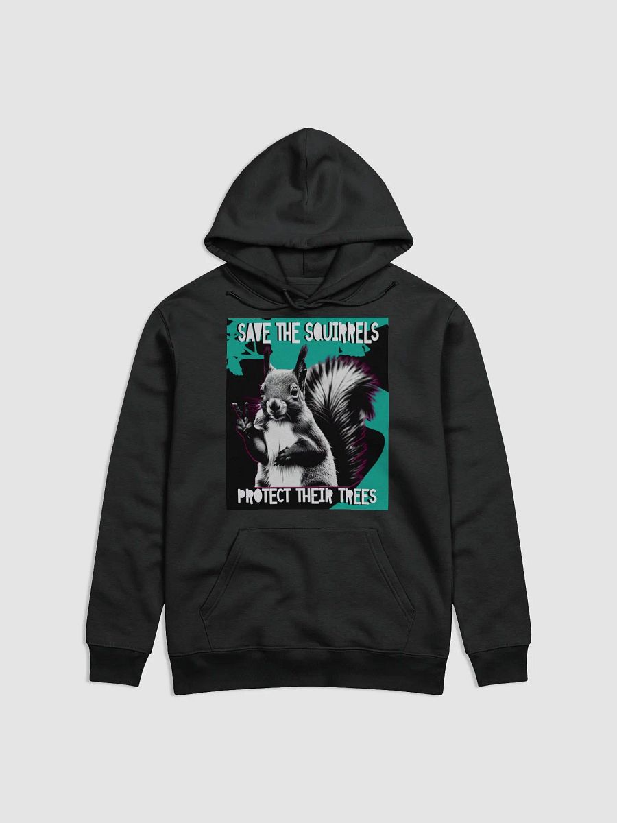 SAVE THE SQUIRRELS, PROTECT THEIR TREES, Eco Hoodie product image (1)