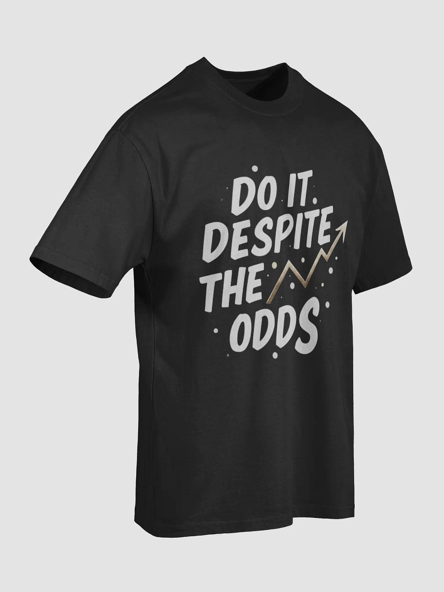 Do It Despite The Odds – The Ultimate Elon Musk Inspired T-Shirt That Will Ignite Your Inner Fire and Transform Your Life product image (7)
